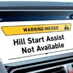 hill start assist not available​